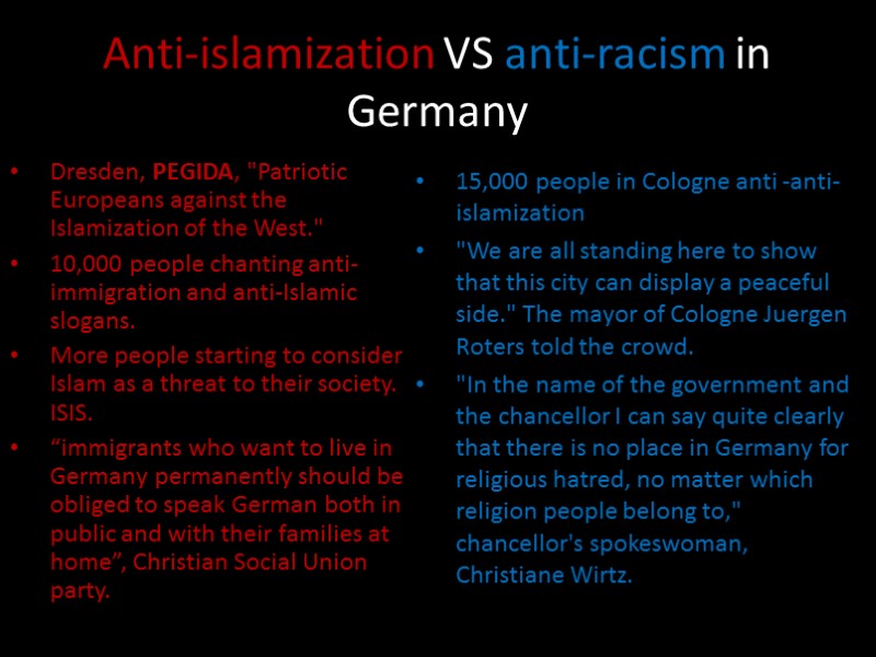 Anti-islamization VS anti-racism in Germany  Dresden, PEGIDA, 